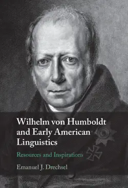 wilhelm von humboldt and early american linguistics imagen de la portada del libro