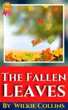 The Fallen Leaves By Wilkie Collins sinopsis y comentarios