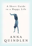 A Short Guide to a Happy Life synopsis, comments