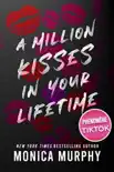 A Million Kisses in Your Lifetime synopsis, comments