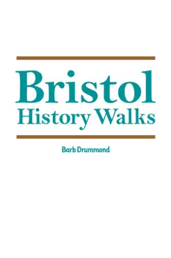 bristol history walks imagen de la portada del libro