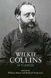 Wilkie Collins in Context sinopsis y comentarios