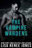 The Vampire Wardens synopsis, comments