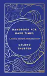 Handbook for Hard Times synopsis, comments