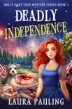 Deadly Independence synopsis, comments
