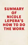 Summary of Nicole LePera's How to Do the Work sinopsis y comentarios