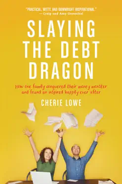 slaying the debt dragon book cover image
