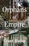 Orphans of Empire synopsis, comments