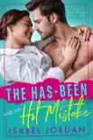 The Has-Been and the Hot Mistake synopsis, comments