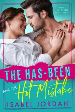 the has-been and the hot mistake book cover image