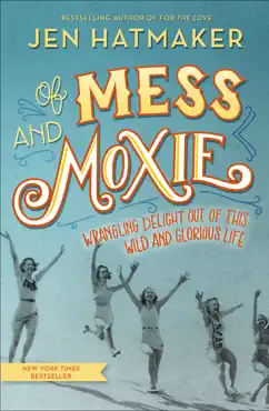 of mess and moxie book cover image