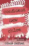 Confident New Chloe synopsis, comments