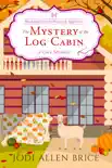 Mystery of the Log Cabin synopsis, comments