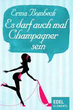 es darf auch mal champagner sein book cover image