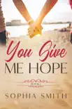 You Give Me Hope synopsis, comments