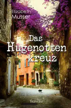 das hugenottenkreuz book cover image