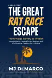 Unscripted - The Great Rat Race Escape book summary, reviews and download