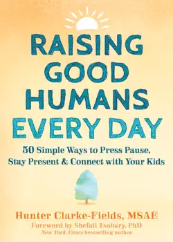 raising good humans every day book cover image