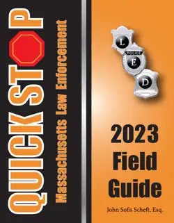 2023 massachusetts quick stop law enforcement field guide book cover image