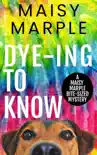 Dye-ing to Know synopsis, comments