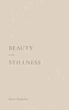 beauty in the stillness book cover image