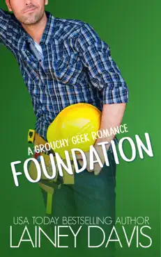 foundation: a grouchy geek romance book cover image