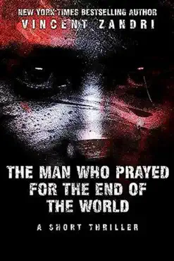the man who prayed for the end of the world book cover image