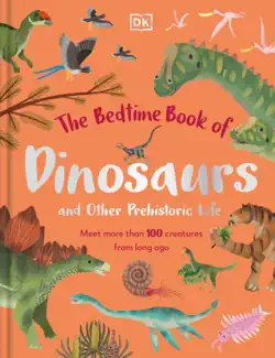 the bedtime book of dinosaurs and other prehistoric life book cover image
