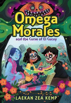 omega morales and the curse of el cucuy imagen de la portada del libro