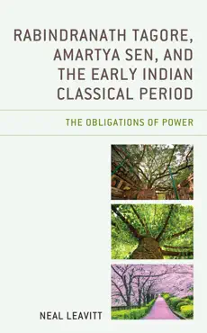 rabindranath tagore, amartya sen, and the early indian classical period book cover image
