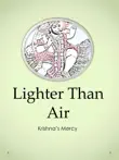 Lighter Than Air synopsis, comments
