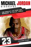 Michael Jordan Biography synopsis, comments