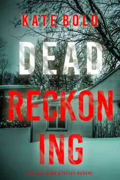 dead reckoning (a kelsey hawk fbi suspense thriller—book two) book cover image