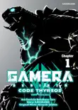 GAMERA-Rebirth- code thyrsos Chapter 1 reviews