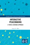 Interactive Peacemaking book summary, reviews and download