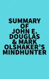 Summary of John E. Douglas & Mark Olshaker's Mindhunter sinopsis y comentarios