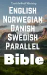 English Norwegian Danish Swedish Parallel Bible synopsis, comments