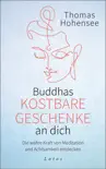 Buddhas kostbare Geschenke an dich sinopsis y comentarios