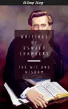 Writings of Oswald Chambers synopsis, comments