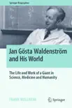 Jan Gösta Waldenström and His World sinopsis y comentarios