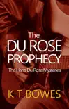 The Du Rose Prophecy synopsis, comments