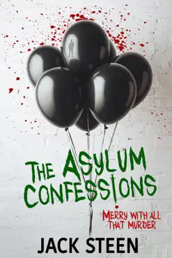 the asylum confessions: merry with all that murder book cover image