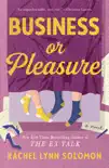 Business or Pleasure synopsis, comments