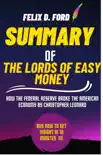 Summary of The Lords of Easy Money synopsis, comments