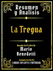 Resumen Y Analisis - La Tregua - Basado En El Libro De Mario Benedetti sinopsis y comentarios