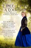 Once Upon a Courtship: A Sweet Historical Romance Collection sinopsis y comentarios