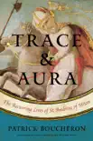Trace and Aura synopsis, comments