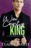 Wine Country King synopsis, comments