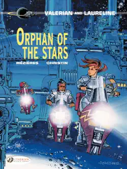 valerian et laureline - volume 17 - orphan of the stars imagen de la portada del libro
