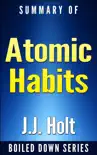 Summary of Atomic Habits: An Easy & Proven Way to Build Good Habits & Break Bad Ones sinopsis y comentarios